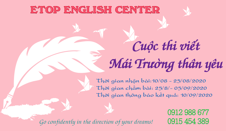 Cuộc thi viết về MÁI TRƯỜNG THÂN YÊU bằng Tiếng Anh tại Trung tâm Anh ngữ ETOP