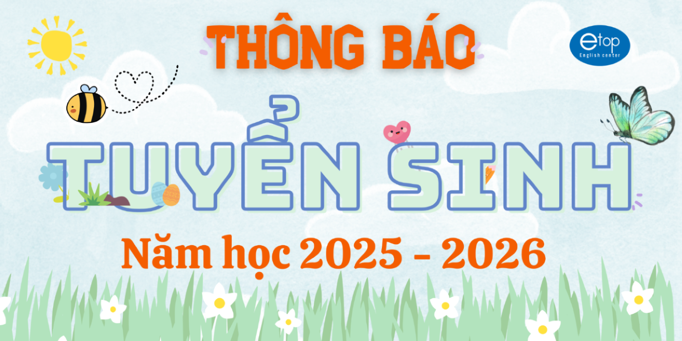 THÔNG BÁO TUYỂN SINH NĂM HỌC 2025-2026