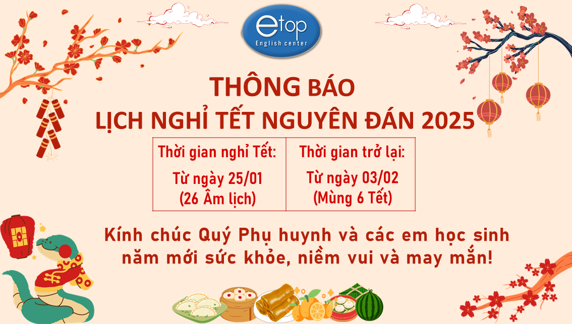 LỊCH NGHỈ TẾT NGUYÊN ĐÁN 2025